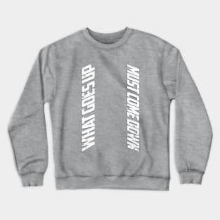 Up and down Crewneck Sweatshirt